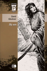 Zlý sen (Edice Pevnost) – Glockner David – 11×16,5