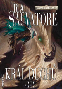 Změna 3 - Král duchů - Salvatore R. A.
