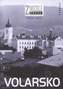 Zmizelé Čechy - Volarsko - Kozák Roman