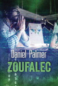 Zoufalec – Palmer Daniel
