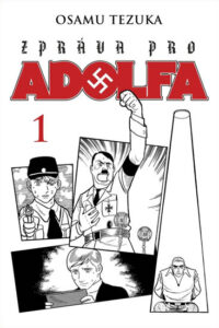 Zpráva pro Adolfa 1 - Tezuka Osamu