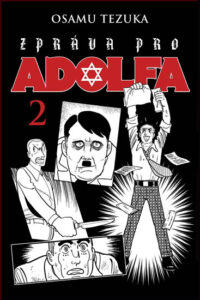 Zpráva pro Adolfa 2 – Tezuka Osamu