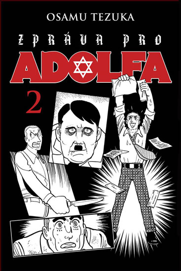 Zpráva pro Adolfa 2 - Tezuka Osamu