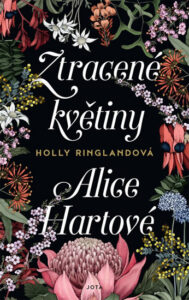 Ztracené květiny Alice Hartové – Ringlandová Holly