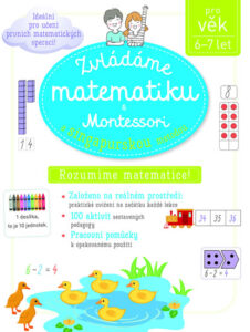 Zvládáme matematiku s Montessori a singapurskou metodou 6-7 let - Urvoy Delphine
