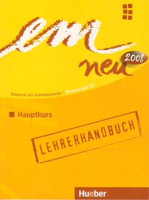 em Neu Hauptkurs 2008 Lehrerhandbuch - A4