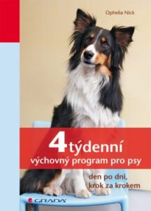 4 týdenní výchovný program pro psy – Nick Ophelia – 170×235 mm, brožovaná