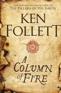 A Column Of fire - Follett Ken